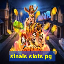 sinais slots pg